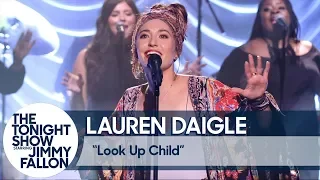 Lauren Daigle: Look Up Child