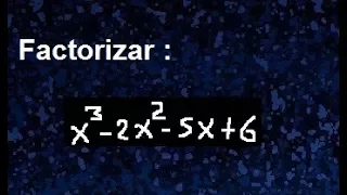 Factorizar x^3-2x^2-5x+6 , polinomio de grado 3 con el método de ruffini