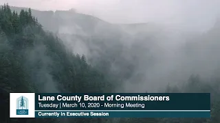 Board of Commissioners Morning Meeting: March 10, 2020