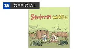 권은혜 - Squirrel WaltzㅣOfficial Audio