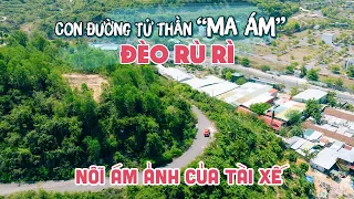 Khám phá ĐÈO RÙ RÌ "T.ử Thần" tại Nha Trang | Nỗi ám ảnh của Tài Xế Lái Xe trên con đèo c.h.ế.t