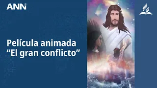 Hope Channel International estrena una nueva película de animación "El gran conflicto"