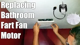 How to Replace Bathroom Exhaust Fan Motor