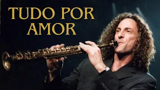 Tudo por amor (Kenny G)