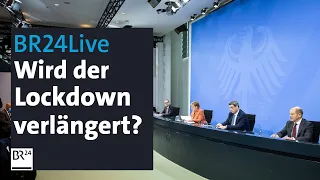 BR24Live: Corona-Gipfel - Lockdown verlängert und verschärft? Merkel informiert | BR24