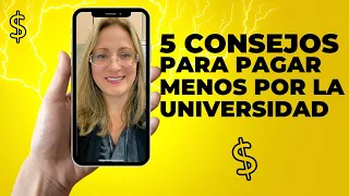 5 CONSEJOS PARA PAGAR MENOS POR LA UNIVERSIDAD