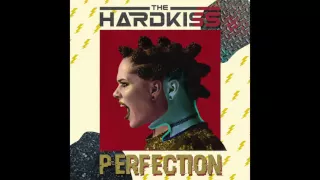 The HARDKISS - Perfection (audio)