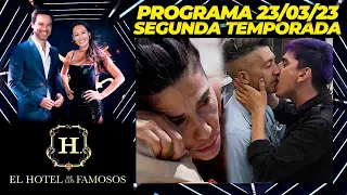 EL HOTEL DE LOS FAMOSOS - Segunda temporada - Programa 23/03/23