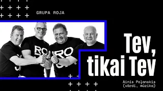 Grupa Roja - Tev, tikai Tev