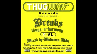 Malicious Mike - Breaks Thugs-N-Harmony [FULL MIX]