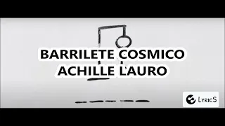 Barrilete cosmisco - Achille Lauro (LYRICS)