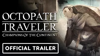 Octopath Traveler: Champions of the Continent - Official Kouren Trailer