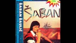 Saban Saulic - Prikrascu se tebi pod prozore - (Audio 1985)
