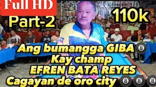 110k FULL HD EFREN BATA REYES +1 🆚 BOYET CALAMBA race18 cagayan de oro city philippines🎱🎱🎱