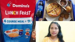 Domino’s Pizza 4 Course Meal ₹99/- & Choco Bomb ₹20/- New Offer 11 am to 3 pm | Lunch Feast