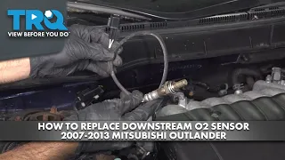 How to Replace Downstream O2 Sensor 2007-2013 Mitsubishi Outlander