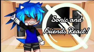 • Sonic and friends react | Part 1 | °Tegan.Edits° | Enjoy! •