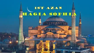 Beautiful Azan (Call to Prayer) in Hagia Sophia After 85 years