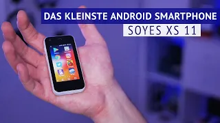 The SMALLEST Smartphone in the WORLD! - SOYES XS11