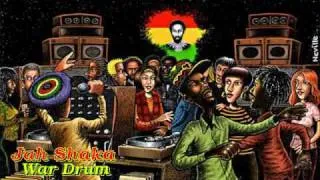 Jah Shaka / War Drum