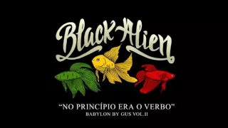 BLACK ALIEN - HOMEM DE FAMÍLIA(LETRA)