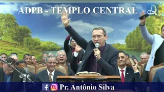 Pr . Antônio Silva - ADPB - Templo Central