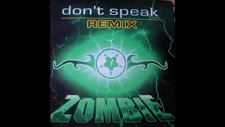 Zombie - Don't Speak (High Density Mix) (1997)