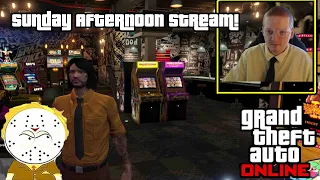 GTA Online Sunday Afternoon Stream!