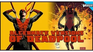 The Alternate Versions Of Deadpool