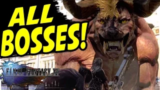 FINAL FANTASY 15 ALL SECRET BOSSES / All Boss Fights