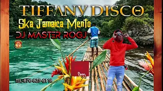 TIFFANY DISCO Ska Jamaica Mento DJ MASTER ROGJ TEL-876-825-6118