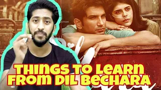 Lessons To Learn from Dil Bechara | Sushant Singh Rajput Last movie | Sameer Unscripted