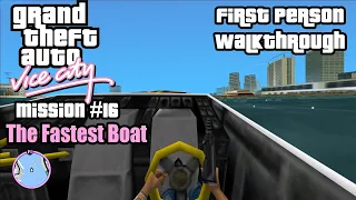 GTA Vice City First Person - The Fastest Boat (Mission #16)