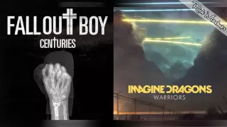 Warriors For Centuries - Fall Out Boy & Imagine Dragons (Mashup)