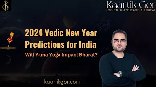 2024 Vedic New Year Predictions for India | 2024 Predictions for Bharat |