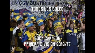 Todos los goles: BOCA CAMPEÓN PRIMERA DIVISIÓN 2016/2017 ||HD||