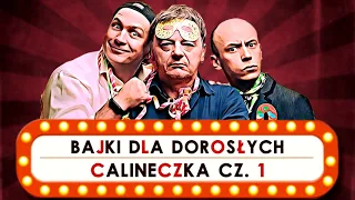 BAJKI DLA DOROSŁYCH: Calineczka cz. 1