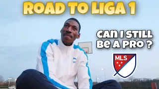 Can I Still Become A Pro | Road To LIGA 1