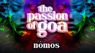 Nómos - The Passion Of Goa ep. 123 (Progressive Edition)