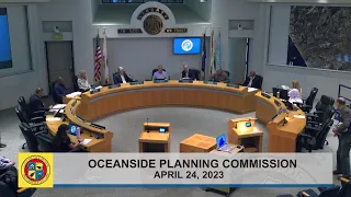 Oceanside Planning Commission Meeting: April 24, 2023