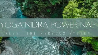 Yoga Nidra Power Nap 15 Minutes to Reset the Nervous System