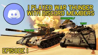 I SQUADED UP WITH RANDOMS ON DISCORD - M47 Patton in War Thunder - OddBawZ