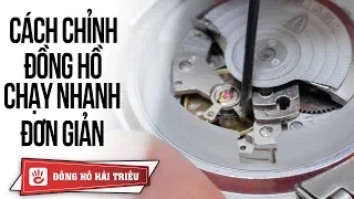 7 Bước đơn giản để chỉnh đồng hồ cơ không bị chạy sai giờ ngay tại nhà