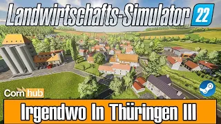 LS22 Maps - Irgendwo In Thüringen 3 - LS22 Mapvorstellung