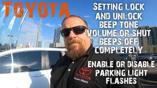 Toyota locking. Adjust or eliminate beep tone and light flashes