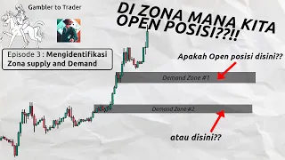 Ep 3 : Cara Mengidentifikasi dan Menggambar Zona Supply and Demand  dengan benar #GamblertoTrader