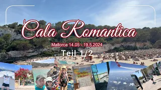 Cala Romantica - Porto Cristo - Cala Millor - Mallorca 2024 #Vlog 11