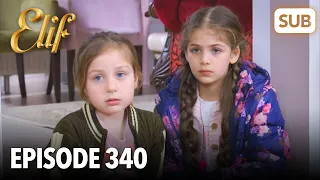 Элиф | Эпизод 340 | смотреть с русский субтитрами