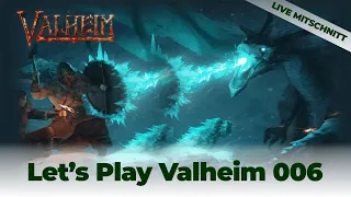 Let's Play -  Valheim 006 | Live Stream Aufzeichung | blank0vic