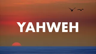 Yahweh : 4 Hour Prayer, Meditation & Relaxation Soaking Music